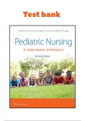 Complete Test bank pediatric Nursing&colon; A Case-Based Approach&comma; 2nd Edition by Tagher 