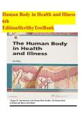 Human Body in Health and Illness &ndash; Barbara Herlihy 6th Edition &ndash; Complete Test Bank Questions and Answers for Anatomy and Physiology