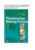 Test bank for Pharmacology and the Nursing Process&comma; 7th Edition with test questions and answers graded A&plus;