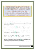 PRINCIPLES AND APPLICATIONS OF TACTICAL COMBAT CASUALTY CARE &lpar;TCCC&rpar; FOR MILITARY AND FIRST RESPONDERS&period; EXAM QUESTIONS AND ANSWERS 100&percnt; PASS 2026 EDITION