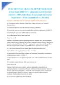 CCS CERTIFIED CLINICAL SUPERVISOR TEST Actual Exam 2026&sol;2027&colon; Questions and All Correct Answers &vert; 100&percnt; Solved and Guaranteed Success for Supervisors &ndash; Pass Guaranteed - A&plus; Graded