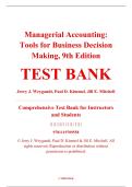 Test Bank &ndash; Managerial Accounting&colon; Tools for Business Decision Making&comma; 9th Edition &ndash; Jerry J&period; Weygandt&comma; Paul D&period; Kimmel&comma; & Jill E&period; Mitchell &ndash; ISBN 9781119709558 &lpar;Full Chapters 1&ndash;14 Covered&rpar;