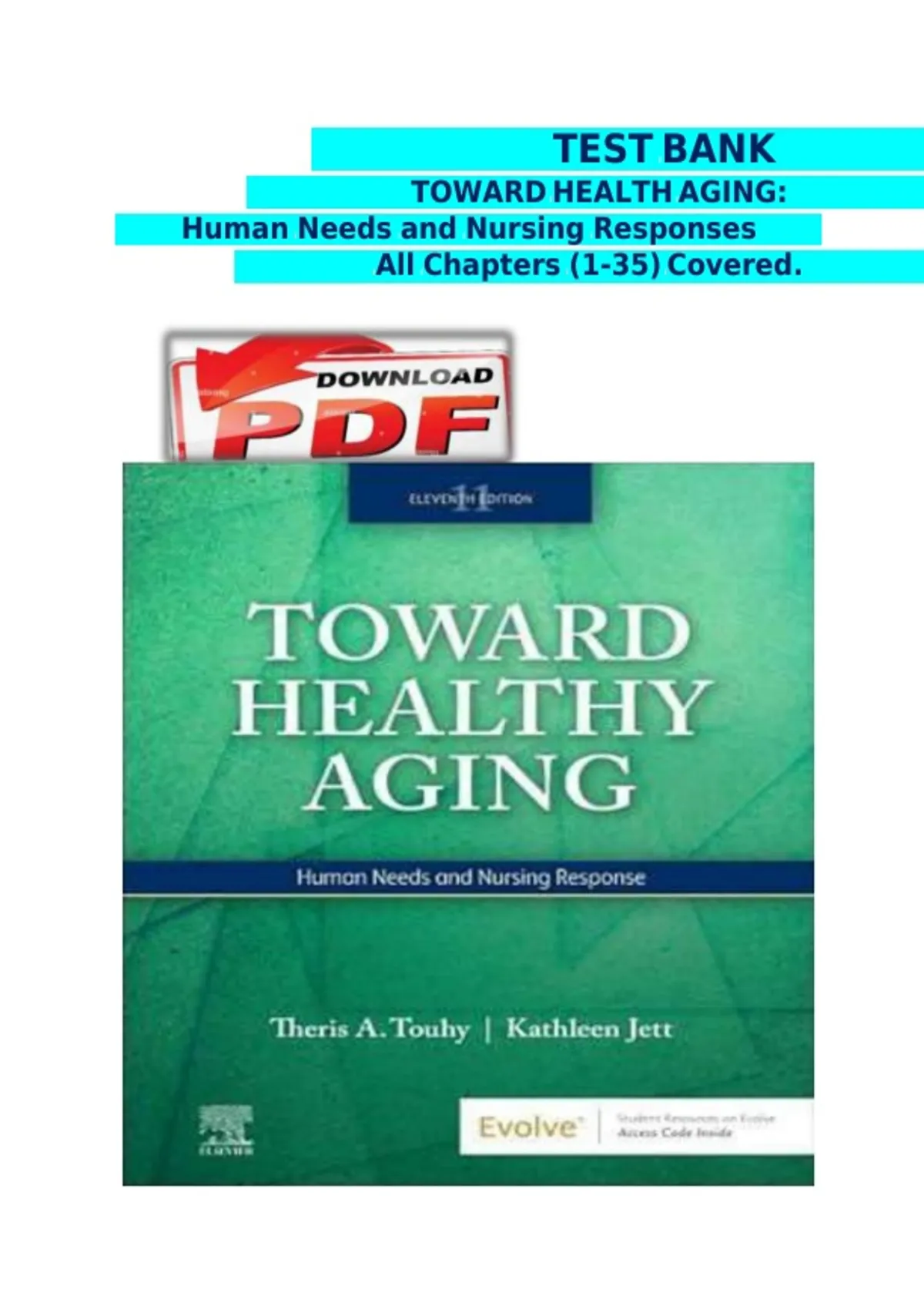 TEST BANK – Toward Healthy Aging: Human Needs and Nursing Responses ...