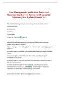 Case Management Certification Test Actual Questions and Correct Answers with Complete Solutions &vert; New Update &vert; Graded A&plus;