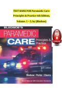 Paramedic Care&colon; Principles & Practice &lpar;6th Edition&rpar; &ndash; Complete Test Bank for Volumes 1&ndash;5 by Bryan E&period; Bledsoe with Verified Practice Questions and Answers