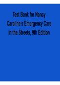 Test Bank for Nancy Caroline&rsquo;s Emergency Care in the Streets 9th Edition 2025&sol; 2026 with solution Exam Prep