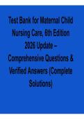 Test Bank for Maternal Child Nursing Care 6th Edition 2026 Update &ndash; Comprehensive Questions & Verified Answers with solution Nursing Exam Prep