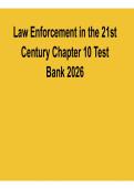 Law Enforcement in the 21st Century Chapter 10 Test Bank 2026&sol; 2027 with solution Exam Prep