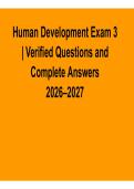 Human Development Exam 3 &ndash; Verified Questions and Complete Answers 2026&ndash;2027 Updated