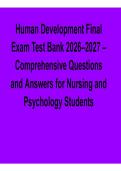 Human Development Final Exam Test Bank 2026&ndash;2027 &ndash; Comprehensive Questions and Answers