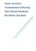 Kozier and Erb&rsquo;s Fundamentals of Nursing with Clinical Handbook 8th Edition Test Bank Updated Latest Comprehensive Exam Preparation and Nursing Practice Resource for Students Covering Core Concepts Clinical Skills and Patient Care Success 2026&ndash;2027&period;