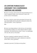ATI CAPSTONE PHARMACOLOGY ASSESSMENT TWO COMPREHENSIVE QUESTIONS AND ANSWERS