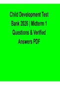 Child Development Test Bank 2026 &ndash; Midterm 1 Questions & Verified Answers PDF