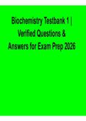 Biochemistry Test Bank 1 &ndash; Verified Questions & Answers for Exam Prep 2026 Updated