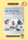 Advanced Practice Nursing &ndash; Care of Older Adults 3rd edition Test Bank Questions and Answers &vert; Chapters 1&ndash;23 &vert; Nursing Exam Prep