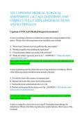 ATI CAPSTONE MEDICAL SURGICAL ASSESSMENT 1 & 2 ALL QUESTIONS AND CORRECT FULLY EXPLAINED SOLUTIONS AND RATIONALES 