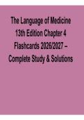 2025&sol; 2026 The Language Medicine 13th Edition Chapter 4 Flashcards Complete Study Solutions