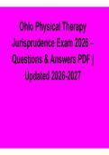2025&sol; 2026 Ohio Physical Therapy Jurisprudence Exam 2026 Questions & Answers PDF Updated 2026&ndash;2027 with solution