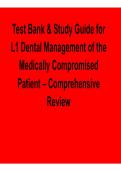2025&sol; 2026 Test Bank & Study Guide for L1 Dental Management of the Medically Compromised Patient Comprehensive Questions & Answers with solution