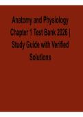 2025&sol; 2026 Anatomy and Physiology Chapter 1 Test Bank 2026 Study Guide with Verified Solutions Complete Questions & Answers
