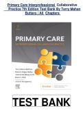 Test Bank For Primary Care&colon; Interprofessional Collaborative Practice 7th Edition by Terry Mahan Buttaro&period; Latest Edition 