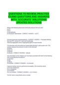 QUESTIONS TO REVIEW&comma; PRACTICE EXAMS QUESTIONS AND ANSWERS  WITH  ACCURATE  SOLUTIONS&sol; UPDATED SOLUTIONS