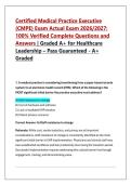 Certified Medical Practice Executive  &lpar;CMPE&rpar; Exam Actual Exam 2026&sol;2027&colon;  100&percnt; Verified Complete Questions and  Answers &vert; Graded A&plus; for Healthcare  Leadership &ndash; Pass Guaranteed - A&plus;  Graded