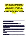 WGU C722 PROJECT MANAGEMENT &ndash;  ULTIMATE OBJECTIVE ASSESSMENT  MASTERY GUIDE &lpar;2025&sol;2026&rpar; A&plus;&vert;  ADVANCED PRACTICE QUESTIONS&comma;  VERIFIED SOLUTIONS & COMPLETE  CONCEPT REVIEW &vert; LATEST UPDATED  EDITION 
