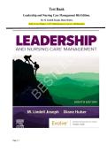 Test Bank for Leadership and Nursing Care Management&comma; 8th Edition&period; By M&period; Lindell Joseph&comma; Diane Huber&period; &lpar;Fully Covered Chapters 1-27&vert; Verified Questions & Answers with Rationales&rpar;