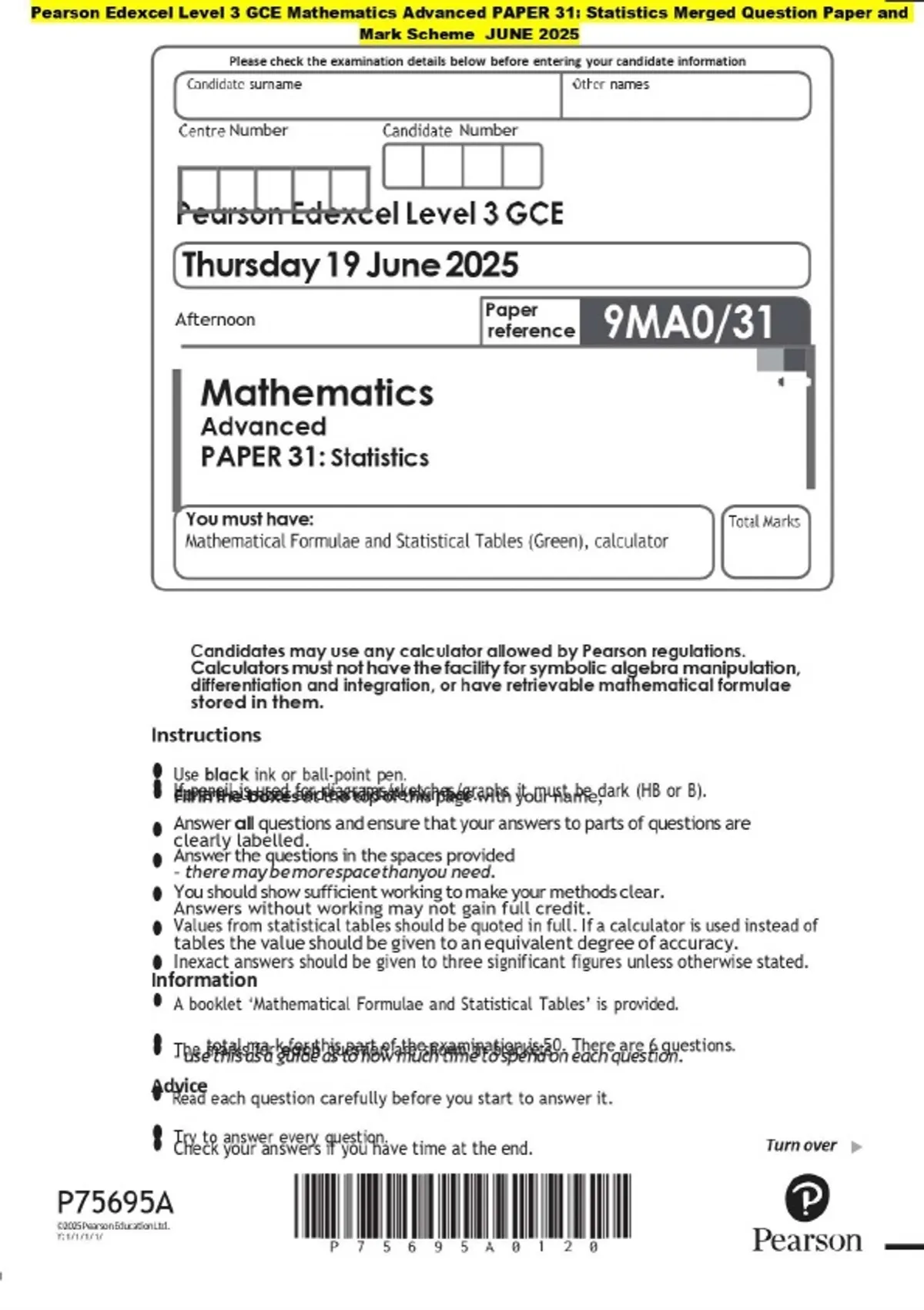 Pearson Edexcel Level 3 GCE Mathematics Advanced PAPER 31: Statistics ...