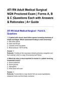 ATI RN Adult Medical Surgical NGN Proctored Exam &lowbar; Forms A&comma; B & C &lowbar;Questions Each with Answers & Rationales &lowbar; A&plus; Guide&period;pdf
