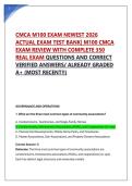 CMCA - M100 Materials Actual Exam Newest With Complete Questions And Correct Detailed Answers&vert; Brand New Version&excl;