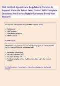 FIFA Football Agent Exam&colon; Regulations&comma; Statutes &  Support Materials Actual Exam Newest With Complete  Questions And Correct Detailed Answers&vert; Brand New  Version&excl;&excl; 