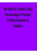 Clayton Basic Pharmacology for Nurses Test Bank Practice Questions and Solutions Complete Study Guide 2025&sol; 2026