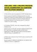 CWB LEVEL 1 MOD 4 WELDING PROCESSES ACTUAL EXAMINATION 2026 QUESTIONS WITH SOLUTIONS GRADED A&plus;