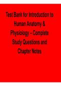 Introduction to Human Anatomy and Physiology Test Bank Complete Study Questions and Chapter-Wise Practice 2025&sol; 2026