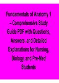 Fundamentals of Anatomy 1 Comprehensive Study Guide PDF with Questions Answers and Detailed Solutions 2025&sol; 2026