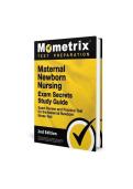 Mometrix Maternal & Newborn Nursing Exam Secrets &plus; Mechanical Ventilation 2026&sol;2027