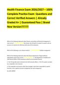 Health Finance Exam 2026&sol;2027 &ndash; 100&percnt;  Complete Practice Exam  Questions and  Correct Verified Answers &vert; Already  Graded A&plus; &vert; Guaranteed Pass &vert; Brand  New Version&excl;&excl;&excl;&excl;&excl;&excl;&excl;&excl;