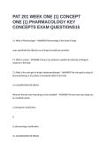 PAT 201 WEEK ONE &lpar;1&rpar; CONCEPT ONE &lpar;1&rpar; PHARMACOLOGY KEY CONCEPTS EXAM QUESTIONS & ANSWERS