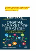 TEST BANK for Digital Marketing Strategy An Integrated Approach to Online Marketing 3rd Edition by Simon Kingsnorth&period; All Chapters 1 - 22&period;pdf