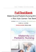 Test Bank - for Maternity and Pediatric Nursing 4th Edition by Susan Ricci&comma; All Chapters And Rationales Included &vert; Complete Guide A&plus;&vert; Latest updated version&period;