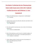Psychiatric Technician Review Pharmacology  Study Guide Exam Latest 2026&sol;2027 Updated  Verified Questions and Solutions A&plus; Pass  Guaranteed