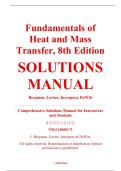 Solutions Manual &ndash; Fundamentals of Heat and Mass Transfer&comma; 8th Edition &ndash; Bergman&comma; Lavine&comma; Incropera&comma; & DeWitt &ndash; ISBN 9781118989173 &lpar;Full Chapters 1&ndash;14 Covered&rpar;