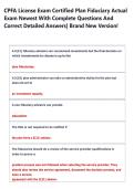 CPFA License Exam Certified Plan Fiduciary Actual  Exam Newest With Complete Questions And  Correct Detailed Answers&vert; Brand New Version&excl; 