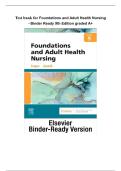 Test bank for Foundations and Adult Health Nursing - Binder Ready 9th Edition with test questions and answers graded A&plus;
