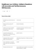 Healthcare Law & Ethics- Midterm Questions with Accurate and Verified Answers&period; 100&percnt;Success