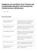 Healthcare Law and Ethics&colon; Civil&comma; Criminal&comma; and Confidentiality Questions with Accurate and Verified Answers&period; 100&percnt;Success
