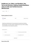 Healthcare Law&comma; Ethics&comma; and Bioethics&colon; Key Terms and Decision-Making Models&sol;Questions with Accurate and Verified Answers&period; 100&percnt;Success