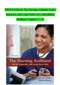 The Nursing Assistant Acute&comma; Subacute&comma; and Long-Term Care &lpar;6th Edition&rpar; &ndash; Pulliam &ndash; Complete Test Bank for Chapters 1&ndash;24